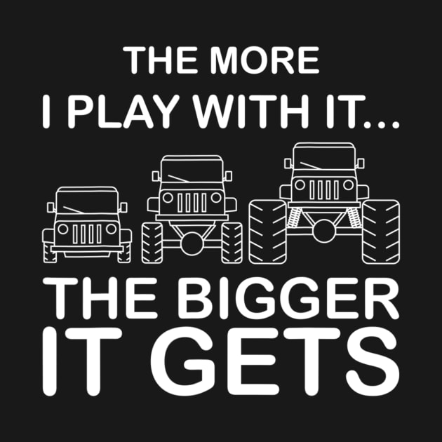 Cool The More I Play With It the Bigger It Gets Men Women T shirt by WoowyStore