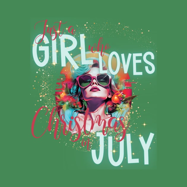 Just a Girl Who Loves Christmas in July Retro Summer Print by Beth Bryan Designs