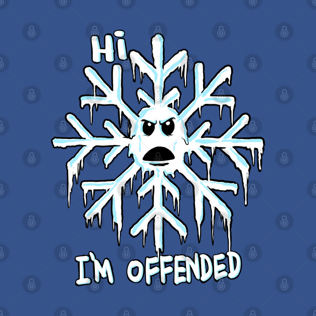 Disover Offended Snowflake - Offensive Adult Humor - T-Shirt