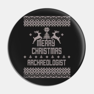 Merry Christmas ARCHAEOLOGIST Pin