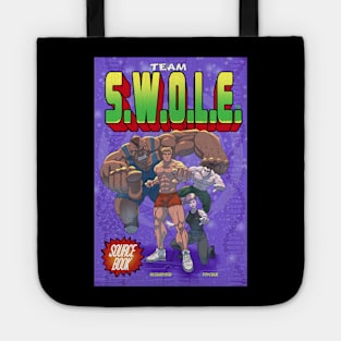 TEAM S.W.O.L.E. Tote