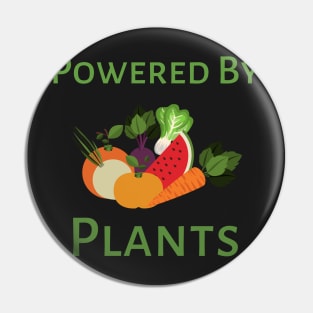 Powered By Plants - black background Pin