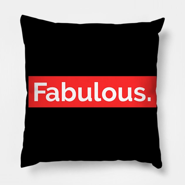 Fabulous Pillow by JonesCreations