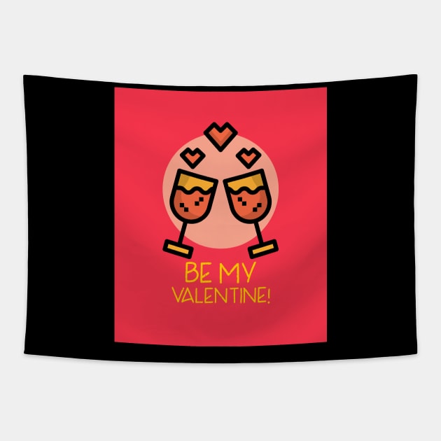 be my valentine design for lover ! Tapestry by EgyArtSotre