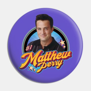 Matthew Perry Pin