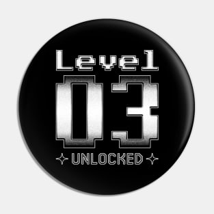 Level 03 Unlocked Pin