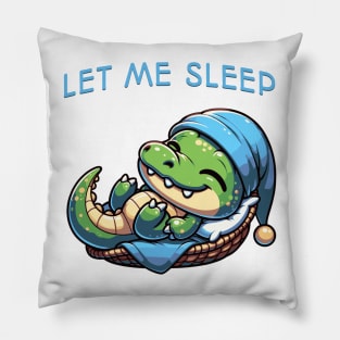 Let me sleep | Cute funny crocodile sleeping in a hammock Pillow