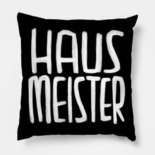 Haus Meister, Hausmeister Pillow