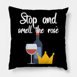 Stop and smell the rosé Pillow