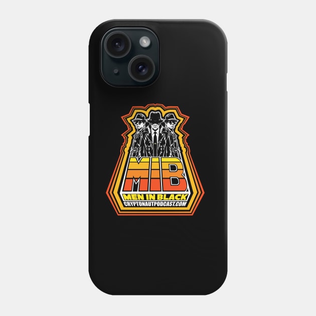 Men In Black - The Cryptonaut Podcast Phone Case by The Cryptonaut Podcast 