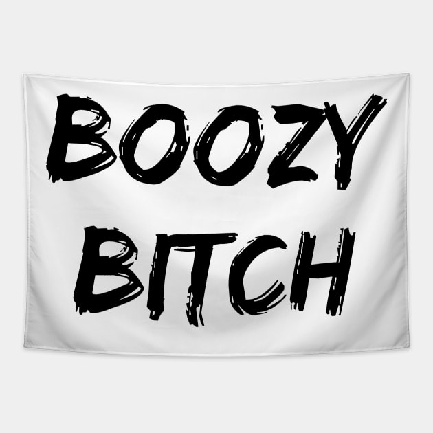 Boozy Bitch. Funny NSFW Alcohol Drinking Quote Tapestry by That Cheeky Tee