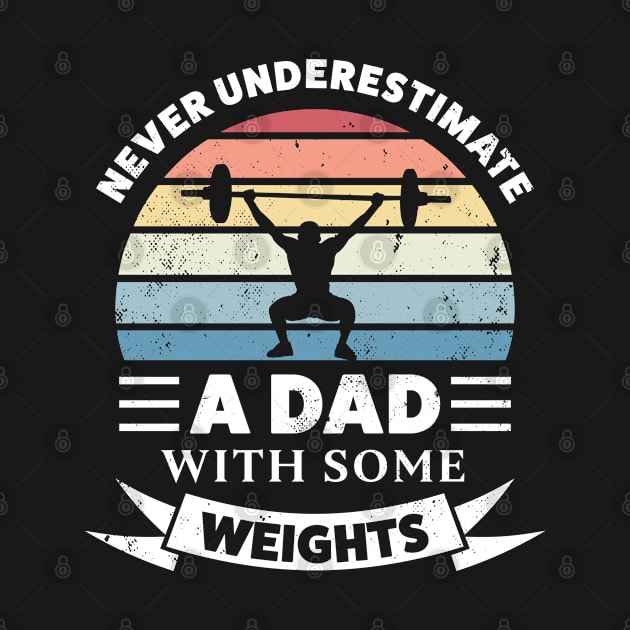 Dad with Weights Funny Gift Fathers Day by qwertydesigns