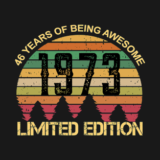 46 Years Of Being Awesome Limited Edition 46th Birthday Gift T-Shirt