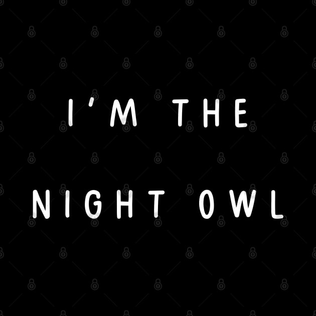 I'm the night owl. Matching couple by Project Charlie