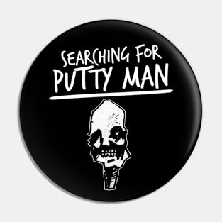 Putty Man Logo Pin