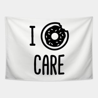 I donut Care Tapestry