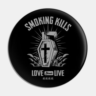 smokin kills Pin