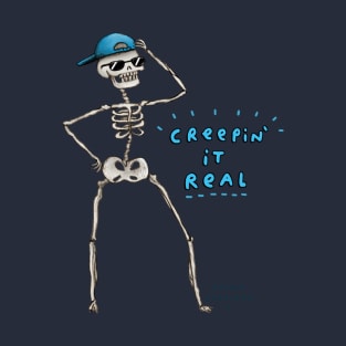 Creepin' it Real T-Shirt