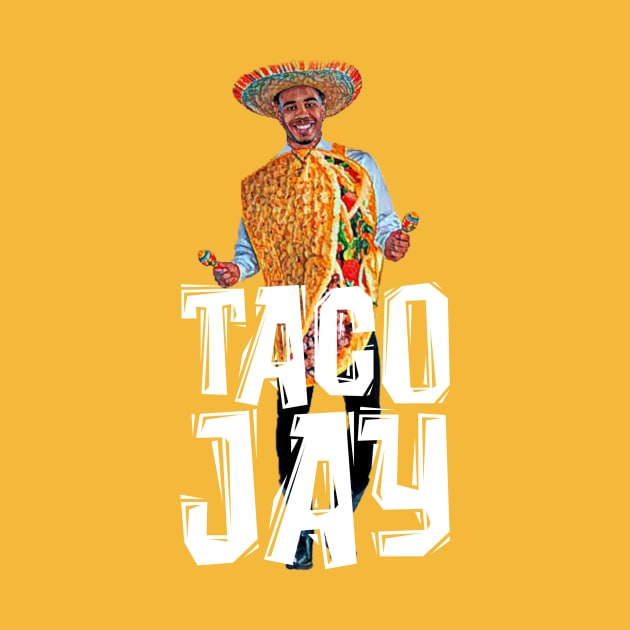 TACO JAY (white font) by Basketballisfun