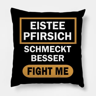 Eistee Pfirsich Zitrone lustiger Spruch Witz Pillow