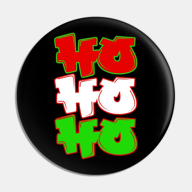 Ho Ho Ho Christmas Graffiti Style Hip Hop Typography Pin by graphicbombdesigns