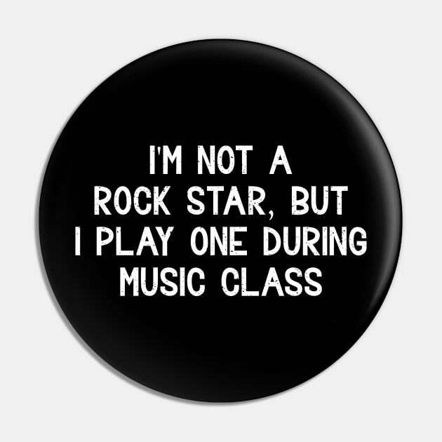 I'm not a rock star, but I play one during music class Pin by trendynoize