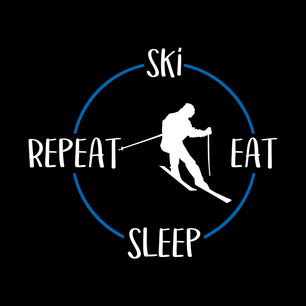 Ski Eat Sleep Repeat Gift For Skiers & Downhill Skiers by OceanRadar