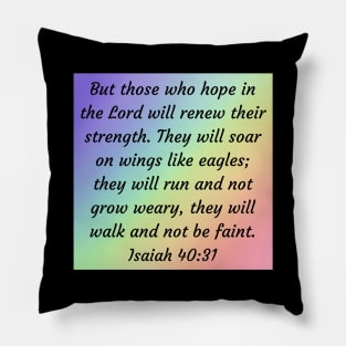 Bible Verse Isaiah 40:31 Pillow