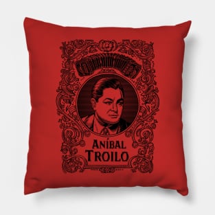 Anibal Troilo in Black Pillow