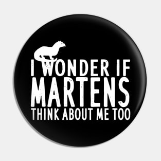 Funny marten saying girl women lover Pin