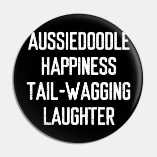 Aussiedoodle Happiness Tail-Wagging Laughter Pin