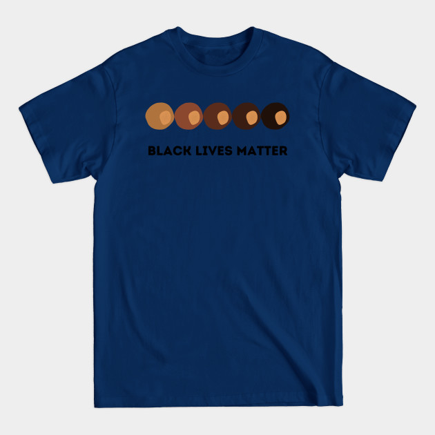 Discover Black Lives Matter - Black Live Matter - T-Shirt