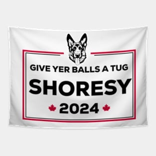 Letterkenny Shoresy for president 2022 - black Tapestry