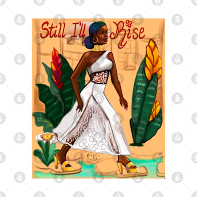 Still I’ll rise Inspirational, motivational, affirmations The top 10 best Gifts for black African American women and girls by Artonmytee