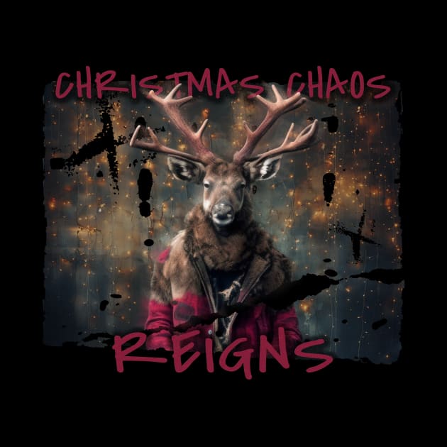 Funny Christmas  Design with quote Christmas Chaos Reign Design by FelippaFelder