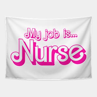 My Job Is Nurse Pink Retro RN Nursing School Lpn Lvn Womens T-Shirt Tapestry