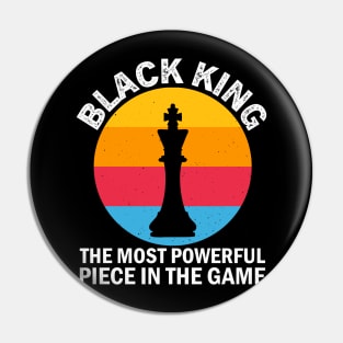 Black King, The most Powerful Piece in the Game, Black Man, Black History Pin