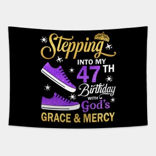 Stepping Into My 47th Birthday With God's Grace & Mercy Bday Tapestry