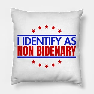 I identify as non Bidenary (v7) Pillow