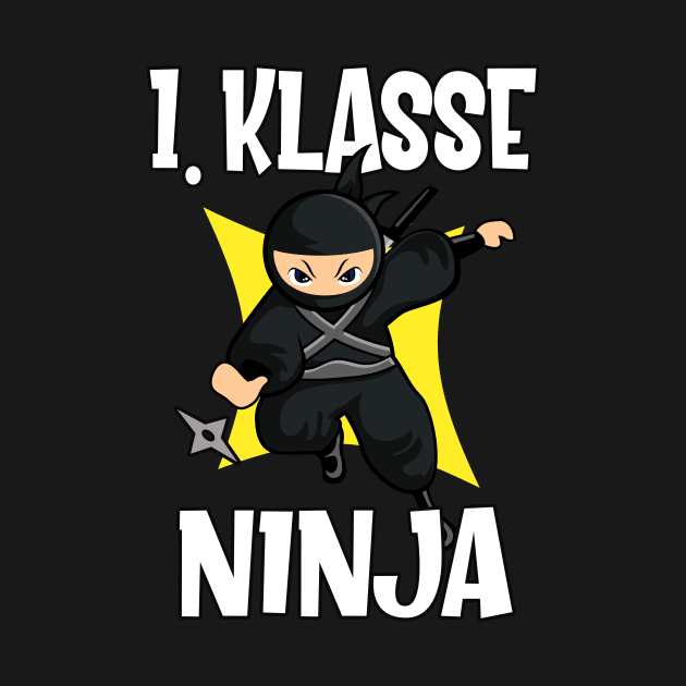 Schulkind 1. Klasse Ninja by Foxxy Merch