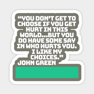 Quote John Green Magnet