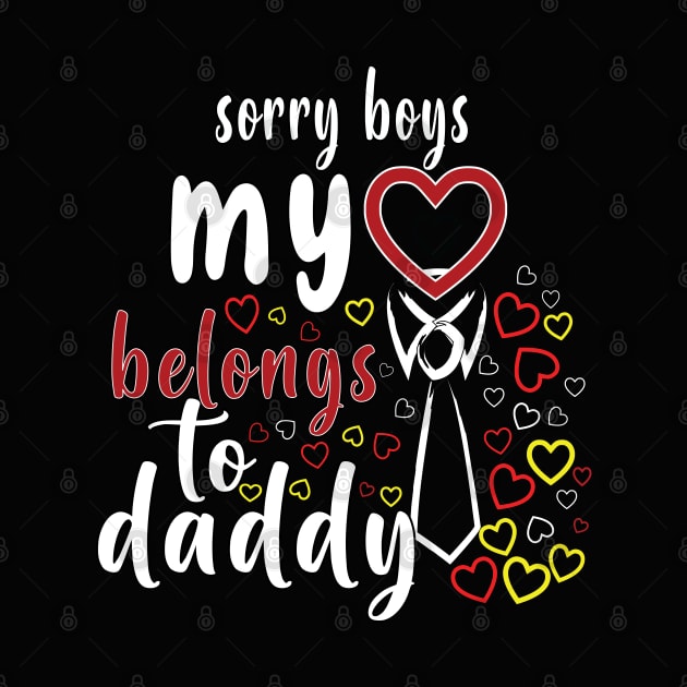 Sorry Boys My Heart Belongs To Daddy by ArticArtac