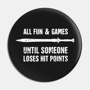 Funny RPG Roleplaying Game Quote Pin