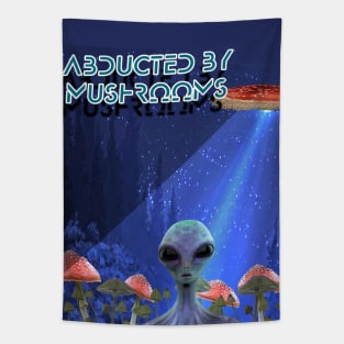 Abducted By Mushrooms Tapestry