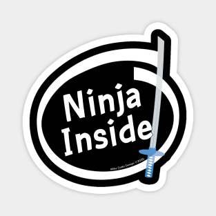 Ninja Inside Magnet