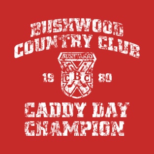 CADDY DAY CHAMPION T-Shirt