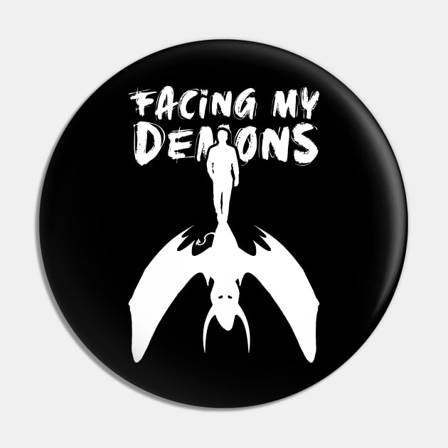 'Facing My Demons' PTSD Mental Health Shirt Pin by ourwackyhome