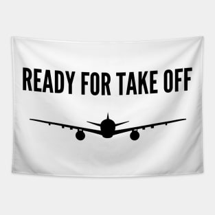 Ready for take off Tapestry