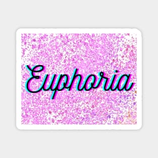 EUPHORIA Magnet