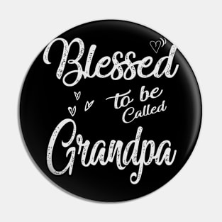 grandpa blessed to be called grandpa Pin